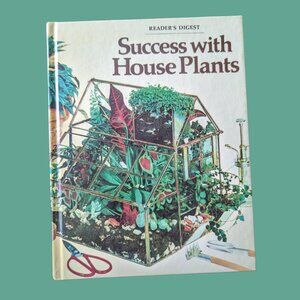 Success with House Plants — Reader’s Digest (Hardcover)